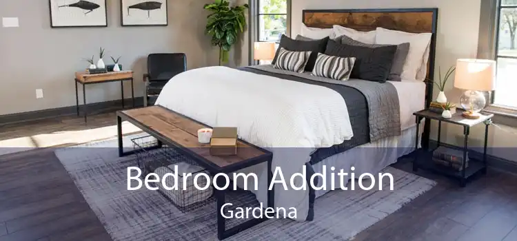 Bedroom Addition Gardena