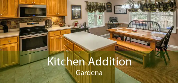 Kitchen Addition Gardena