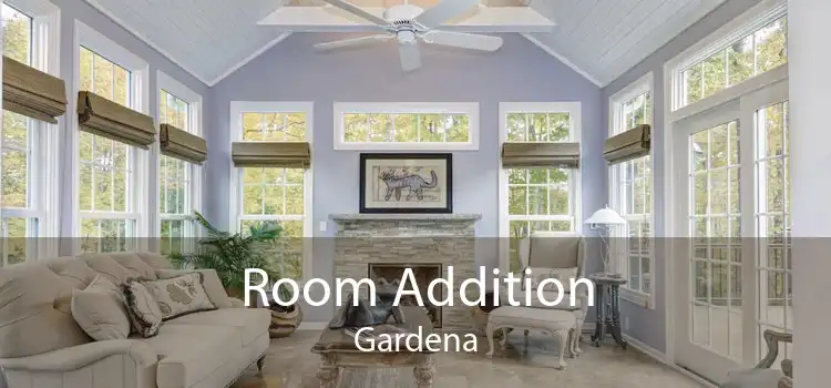 Room Addition Gardena